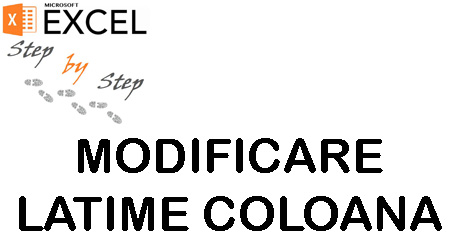 Cum modificam latimea coloanei in Excel